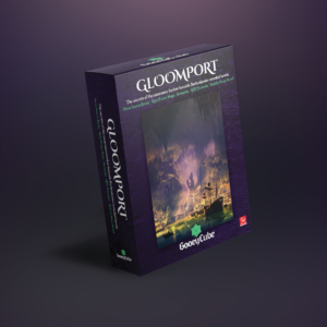 The Gloomport - Pre-Order