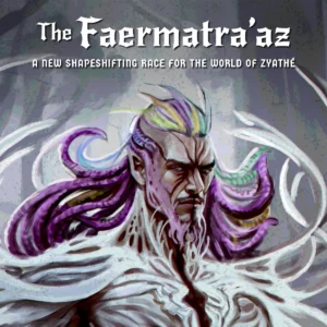 Zyathé Race Guide: Faermatra'az